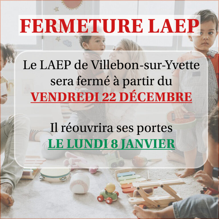 FERMETURE DU LIEU D'ACCUEIL ENFANTS-PARENTS - Mairie de Villejust